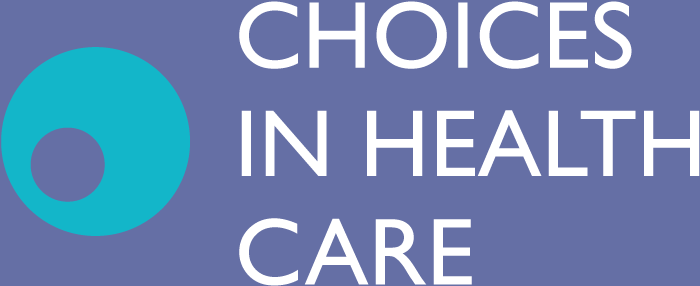 
        Choices in health care
